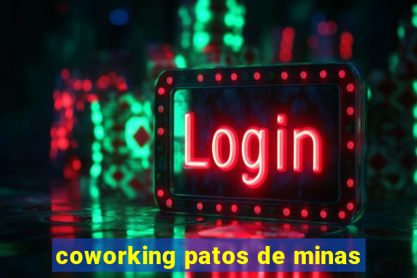 coworking patos de minas